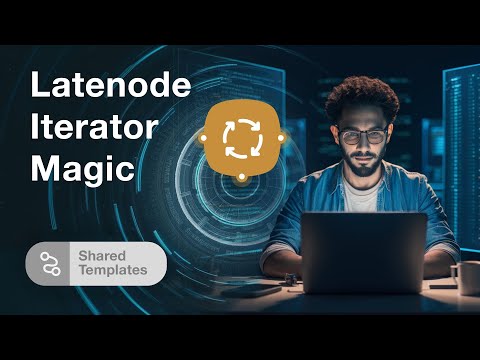 Maîtriser le traitement des données avec Latenode's Iterator Node : Un guide complet